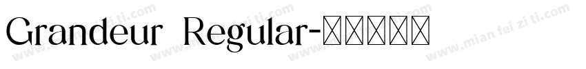 Grandeur Regular字体转换